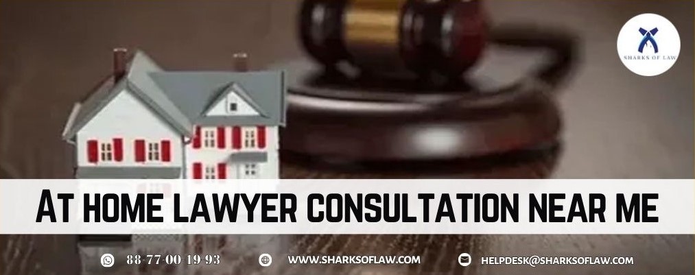 At Home Lawyer Consultation Near Me