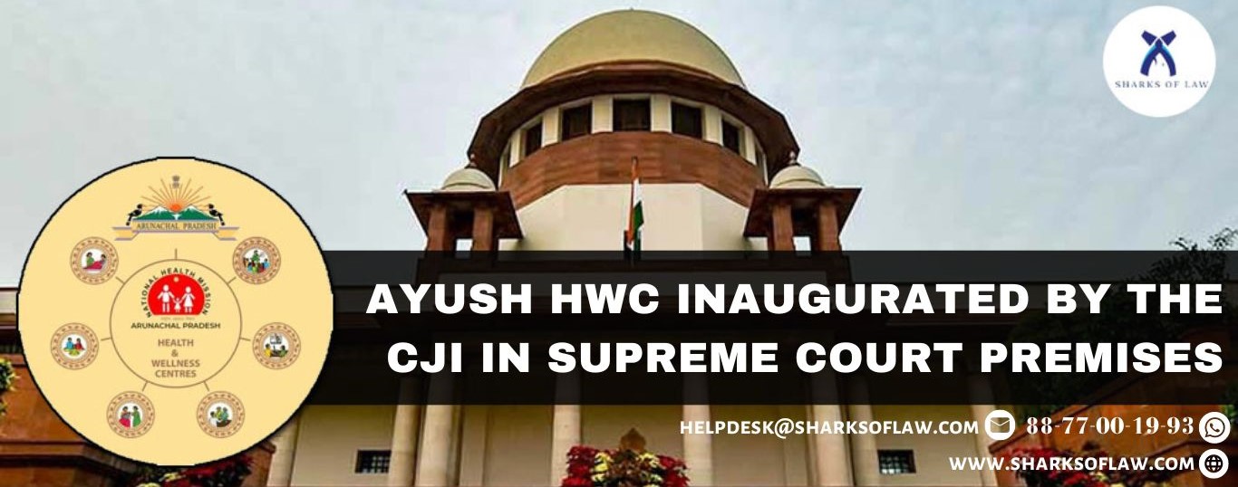 Ayush Hwc Inaugurated By The Cji In Supreme Court Premises