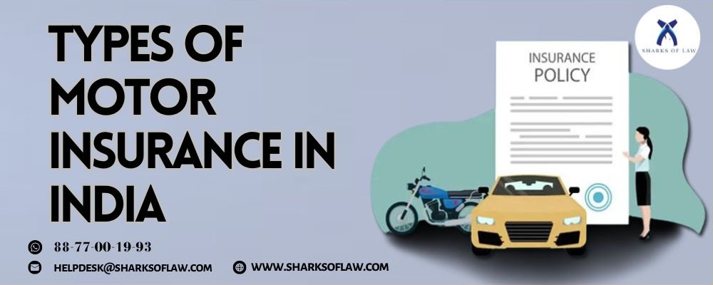 Types Of Motor Insurance In India