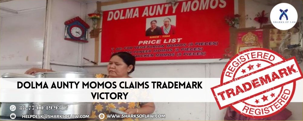 Dolma Aunty Momos Claims Trademark Victory
