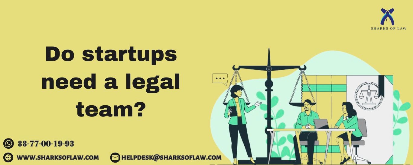 Do Startups Need A Legal Team?